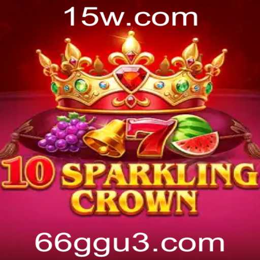 Descubra o Fascinante Jogo 10SparklingCrown